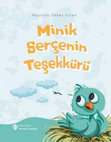 Minik Serçenin Teşekkürü | Kitap Ambarı