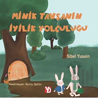 Minik Tavşanın İyilik Yolculuğu | Kitap Ambarı