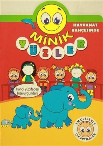 Minik Yüzler - Hayvanat Bahçesinde | Kitap Ambarı