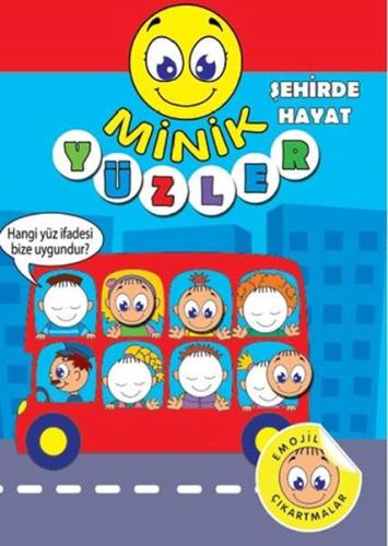 Minik Yüzler - Şehirde Hayat | Kitap Ambarı