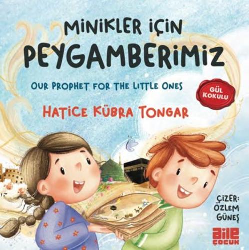 Minikler İçin Peygamberimiz | Kitap Ambarı