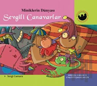 Miniklerin Dünyası: Sevgili Canavarlar | Kitap Ambarı