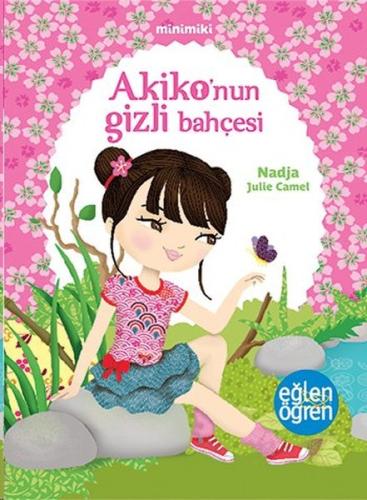 Minimiki 1 - Akikonun Gizli Bahçesi | Kitap Ambarı