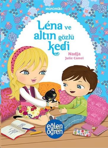 Minimiki 4 - Lena ve Altın Gözlü Kedi | Kitap Ambarı