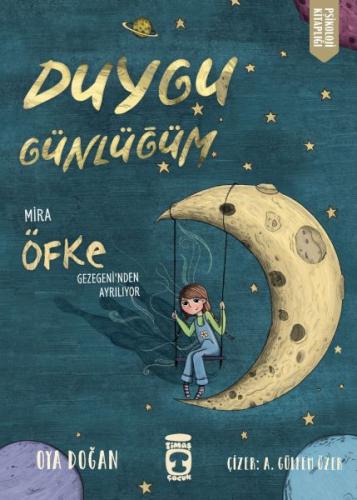 Mira Öfke Gezegeninden Ayrılıyor - Duygu Günlüğüm | Kitap Ambarı