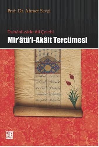 Duhani-zade Ali Çelebi Mir’atü’l-Akait Tercümesi | Kitap Ambarı