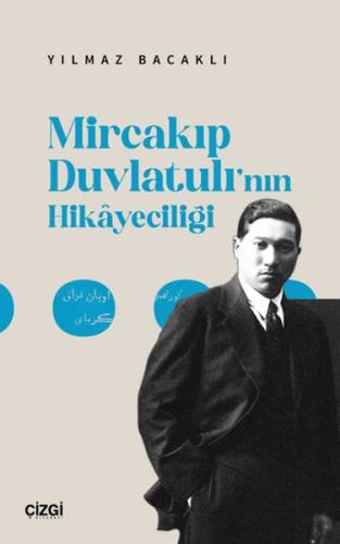 Mircakıp Duvlatulı’nın Hikayeciliği | Kitap Ambarı