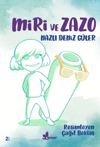 Miri ve Zazo | Kitap Ambarı