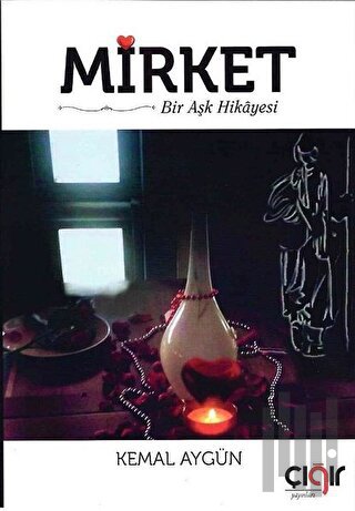 Mirket Bir Aşk Hikayesi | Kitap Ambarı