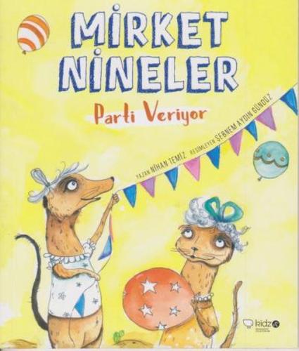 Mirket Nineler Parti Veriyor | Kitap Ambarı