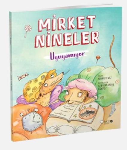 Mirket Nineler Uyuyamıyor | Kitap Ambarı