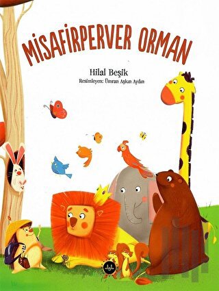 Misafirperver Orman | Kitap Ambarı