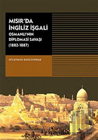 Mısır’da İngiliz İşgali | Kitap Ambarı