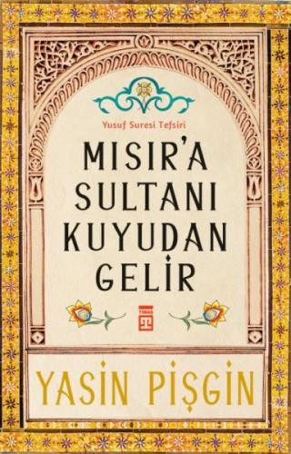 Mısır'a Sultanı Kuyudan Gelir | Kitap Ambarı