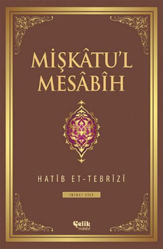 Mişkatu'l Mesabih 2. Cilt (Ciltli) | Kitap Ambarı