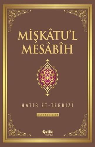 Mişkatu'l Mesabih 6. Cilt (Ciltli) | Kitap Ambarı