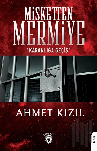 Misketten Mermiye - Karanlığa Geçiş | Kitap Ambarı