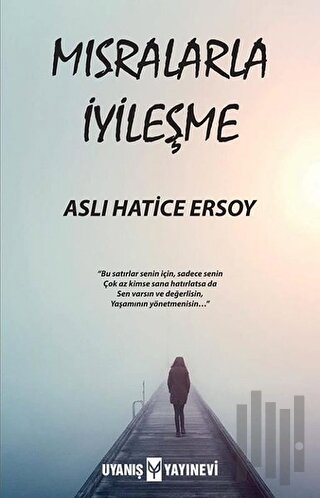 Mısralarla İyileşme | Kitap Ambarı