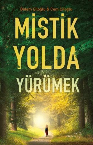 Mistik Yolda Yürümek (Ciltli) | Kitap Ambarı