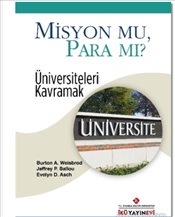 Misyon mu, Para mı? Üniversiteleri Kavramak | Kitap Ambarı