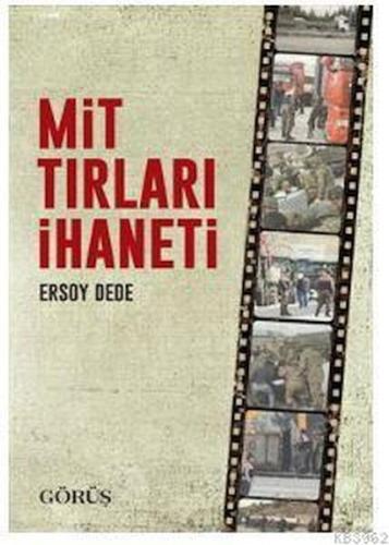 MİT Tırları İhaneti | Kitap Ambarı