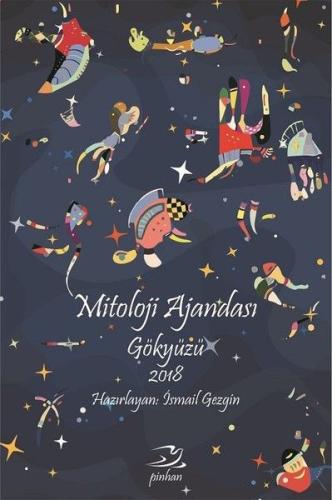 Mitoloji Ajandası - Gökyüzü 2018 | Kitap Ambarı