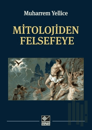 Mitolojiden Felsefeye | Kitap Ambarı