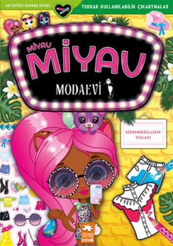 Miyav Miyav Modaevi - Süpermodellerin Villası | Kitap Ambarı