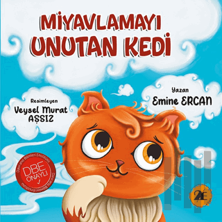 Miyavlamayı Unutan Kedi | Kitap Ambarı