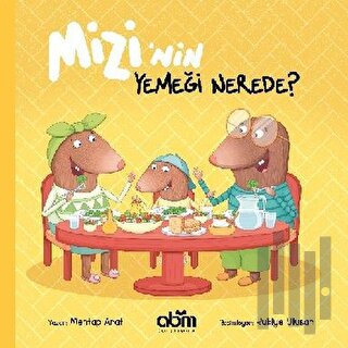 Mizi’nin Yemeği Nerede? | Kitap Ambarı