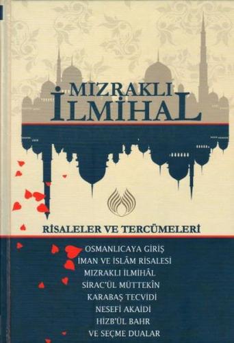 Mızraklı İhmihal: Risaleler ve Tercümeleri | Kitap Ambarı