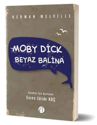 Moby Dick Beyaz Balina | Kitap Ambarı