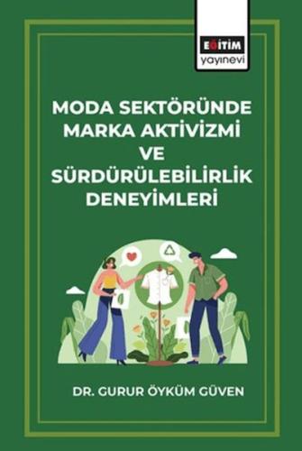 Moda Sektöründe Marka Aktivizmi ve Sürdürülebilirlik Deneyimleri | Kit