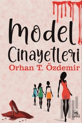 Model Cinayetleri | Kitap Ambarı