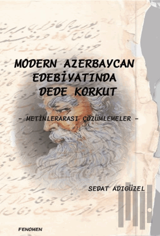 Modern Azerbaycan Edebiyatında Dede Korkut | Kitap Ambarı