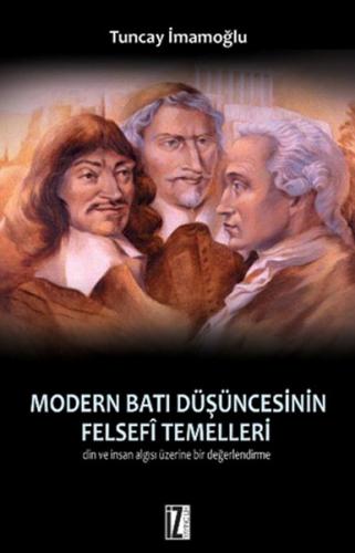 Modern Batı Düşüncesinin Felsefi Temelleri | Kitap Ambarı