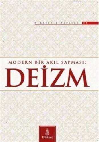 Modern Bir Akıl Sapması: Deizm | Kitap Ambarı