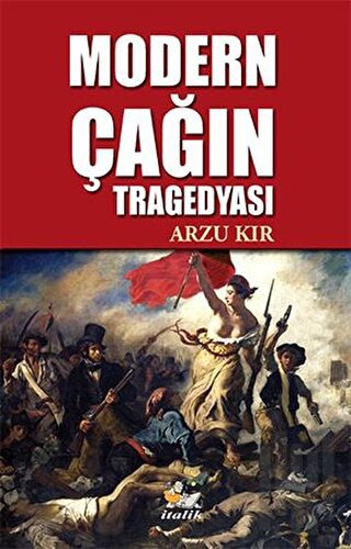 Modern Çağın Tragedyası | Kitap Ambarı