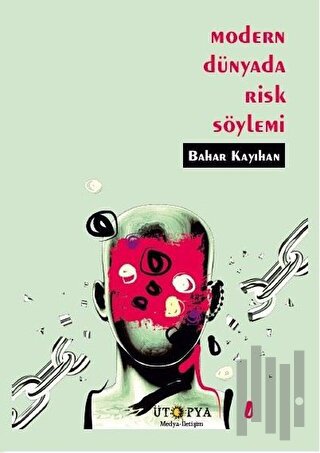 Modern Dünyada Risk Söylemi | Kitap Ambarı