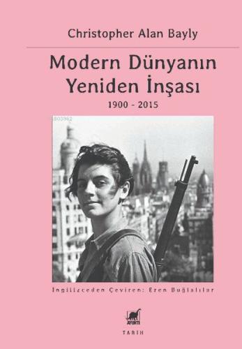 Modern Dünyanın Yeniden İnşası | Kitap Ambarı