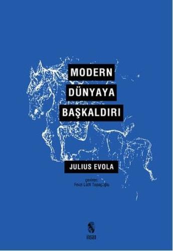 Modern Dünyaya Başkaldırı | Kitap Ambarı