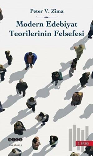 Modern Edebiyat Teorilerinin Felsefesi | Kitap Ambarı