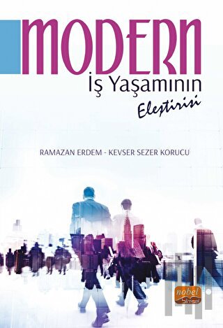 Modern İş Yaşamının Eleştirisi | Kitap Ambarı