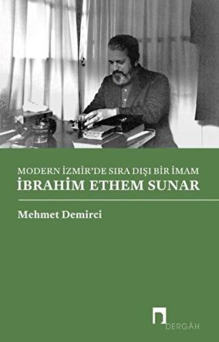 Modern İzmir'de Sıra Dışı Bir İmam İbrahim Ethem Sunar | Kitap Ambarı