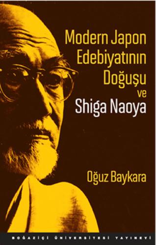 Modern Japon Edebiyatının Doğuşu ve Shiga Naoya | Kitap Ambarı