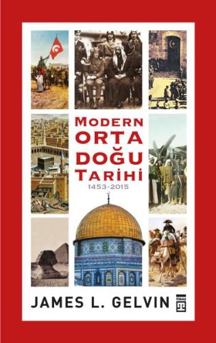 Modern Ortadoğu Tarihi (1453-2015) (Ciltli) | Kitap Ambarı