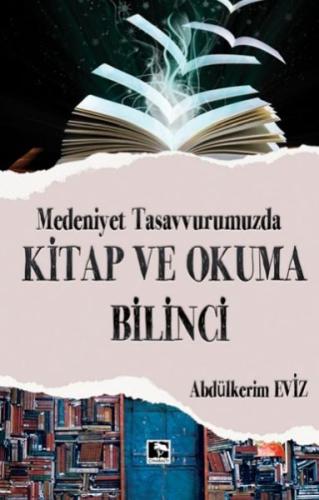 Modern Tasavvurumuzda Kitap ve Okuma Bilinci | Kitap Ambarı