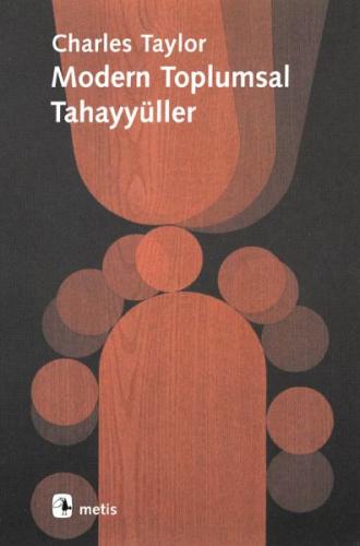 Modern Toplumsal Tahayyüller | Kitap Ambarı