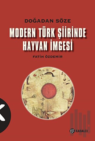 Modern Türk Şiirinde Hayvan İmgesi | Kitap Ambarı