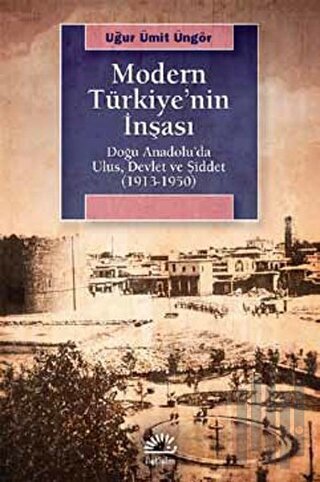 Modern Türkiye'nin İnşası | Kitap Ambarı